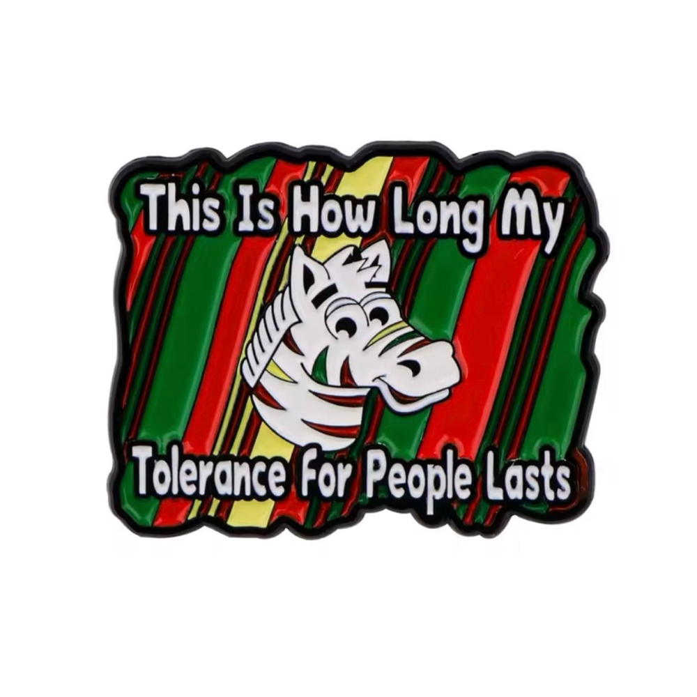 Fruit Stripe Gum Zebra This Is How Long My Tolerance For People Lasts Enamel Pin